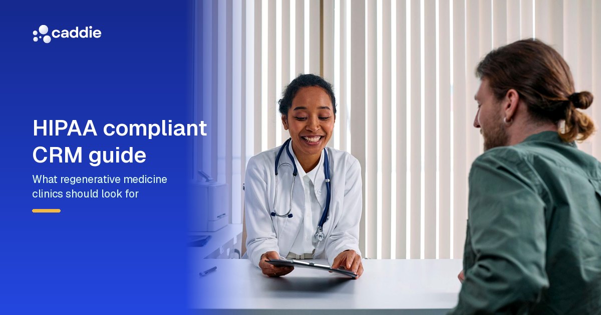 A smiling clinician reviews a tablet with a patient across a bright consultation desk, beside the title HIPAA compliant CRM guide for regenerative medicine clinics.